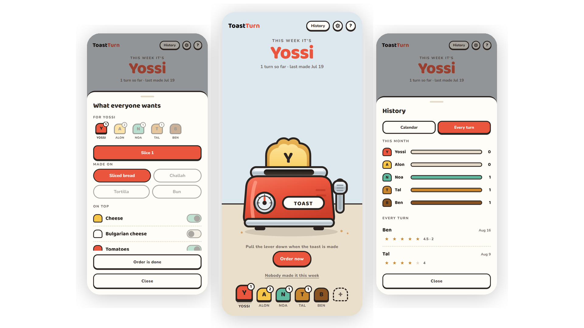 ToastTurn on three phones: the orders sheet, the home screen with the toaster, and the turn history